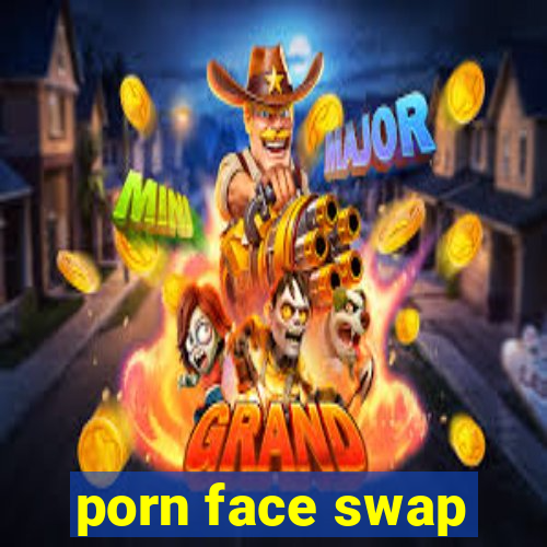 porn face swap